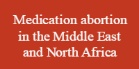 medication abortion in the Middle East and North Africa